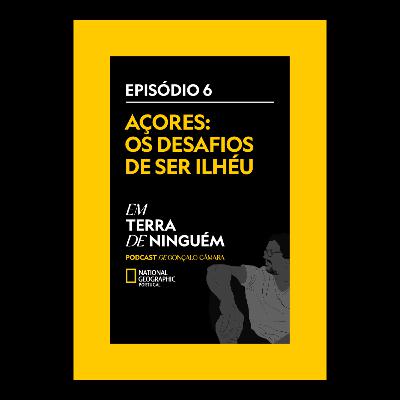 S.Miguel, Açores: os desafios de ser ilhéu S.Miguel, Açores: os desafios de ser ilhéu