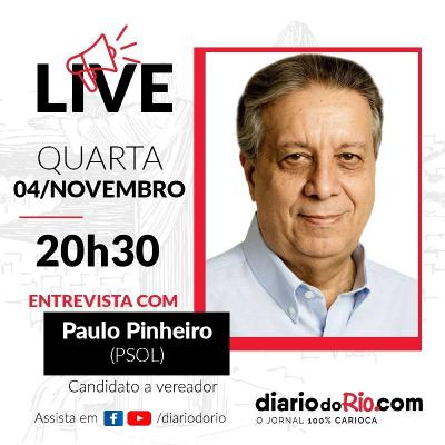 Entrevista com Paulo Pinheiro, candidato a vereador do Rio de Janeiro #Eleições2020
