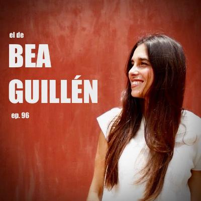 96. El de Bea Guillén