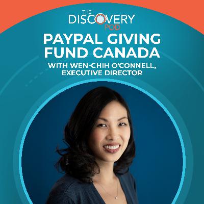PayPal Giving Fund Canada With Wen-Chih O'Connell, Executive Director