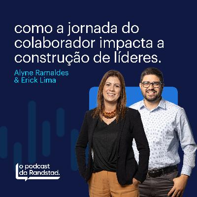 [talent insights] Ep. 2 - Como a jornada do colaborador impacta a construção de líderes