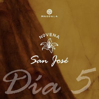 🙏🏻 Día 5 - La paciencia de San José  | Novena a san José | Magdala