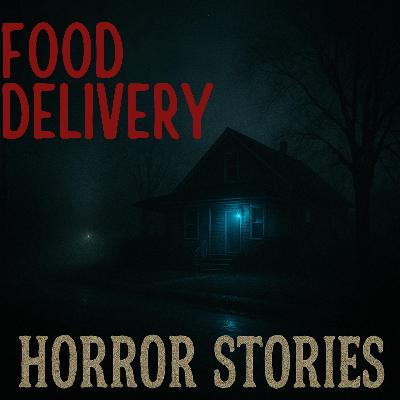4 Disturbing Food Delivery Horror Stories That Will Make You Double-Check Your Door