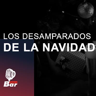 LOS DESAMPARADOS DE LA NAVIDAD