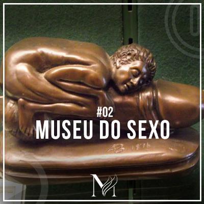 #02 - Museu do Sexo / Amsterdã