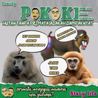 EPS 61 : DIJAJAH PRIMATA , BAHAYA DONK