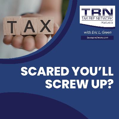 Scared You'll Screw Up? Scared You'll Screw Up?