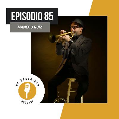 85. Maneco Ruiz