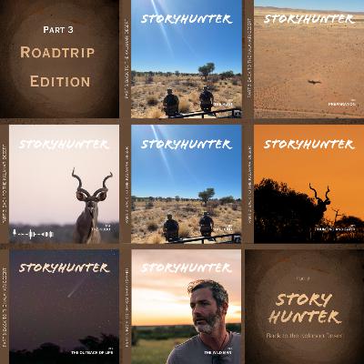Roadtrip Edition | Story Hunter Part 3 Roadtrip Edition | Story Hunter Part 3