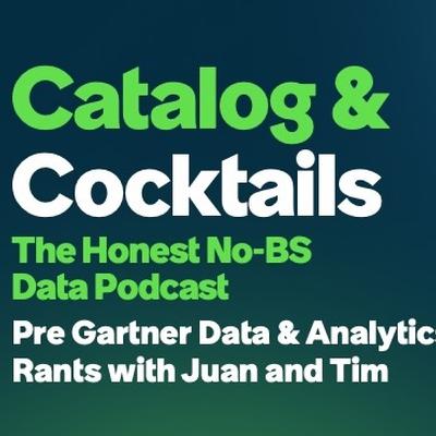 Pre Gartner Data & Analytics Rants with Juan and Tim