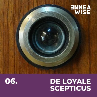 Type 6: De Loyale Scepticus