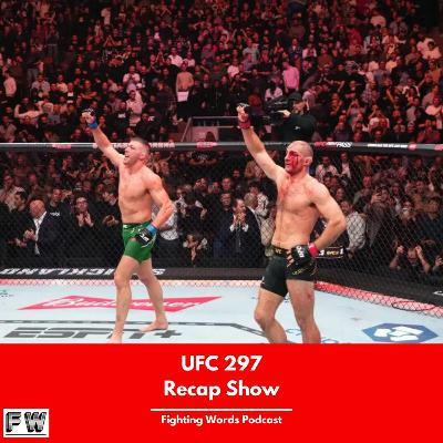 UFC 297 Recap and Reaction: DDP the NEW Middleweight Champ?
