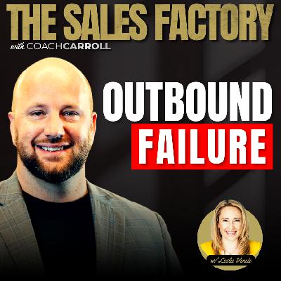 Outbound Failure with Leslie Venetz Outbound Failure with Leslie Venetz
