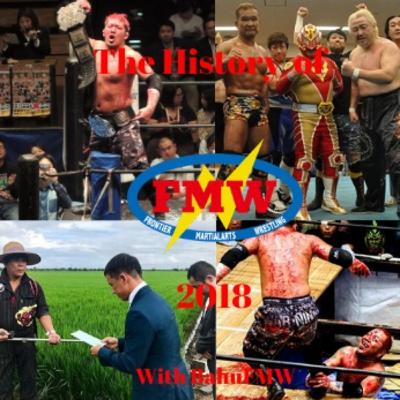 History of FMW Volume 48: 2018