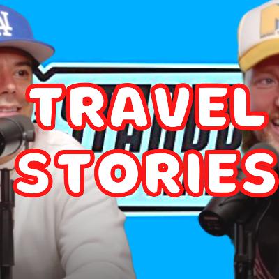 77: TALES OF THE ROAD! | Standby!