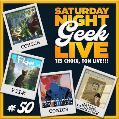 SNGL #50 - La 50ème !