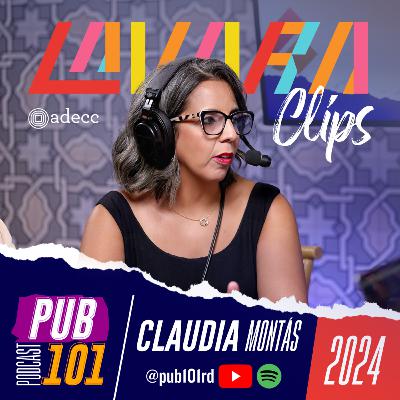 🎙️ PUB101 + Premios La Vara 2024: Claudia Montás - #4