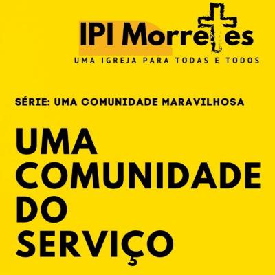 #3 - A Comunidade do serviço #AMaravilhosaComunidade
