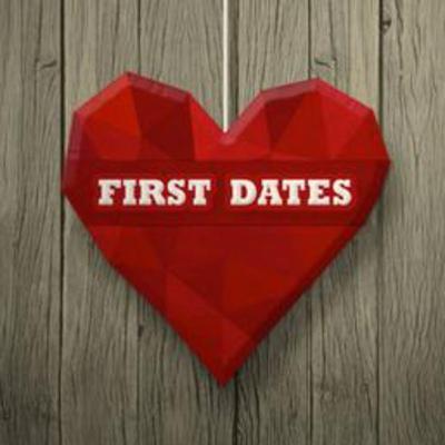 First dates! First dates!