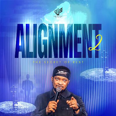 Alignment 2 (Rest Part 4) Alignment 2 (Rest Part 4)
