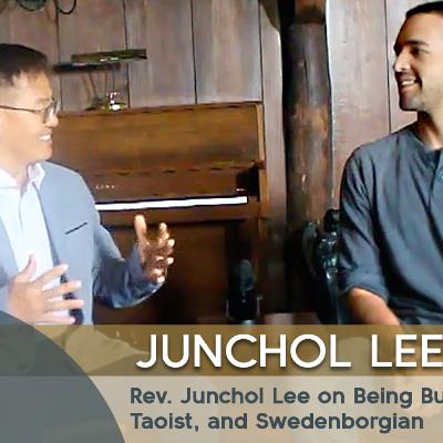Rev. Junchol Lee on Being Buddhist, Taoist, and Swedenborgian