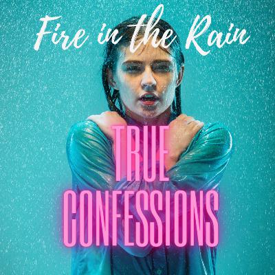 17. Fire In The Rain
