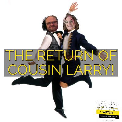 The Return of Cousin Larry