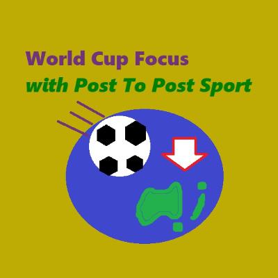 World Cup Focus: Ep3 Final 8 World Cup Focus: Ep3 Final 8