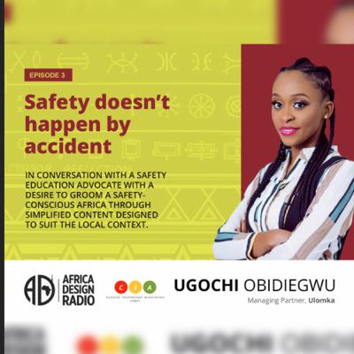 Safety doesn't happen by accident