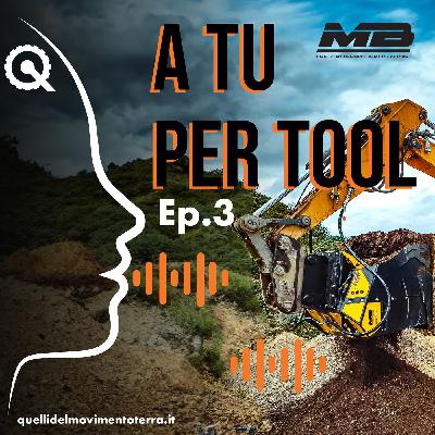 A tu per tool Ep. 3 - Intervista alla benna selezionatrice di MB Crusher, un vero "jolly" per l'ambiente