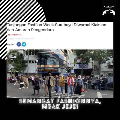 Episode 151 - SEMANGAT FASHIONNYA, MBAK JEJE!