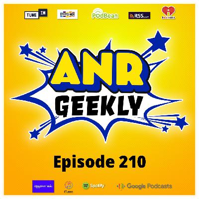 ANR Geekly 210 - A New Challenger Appears!