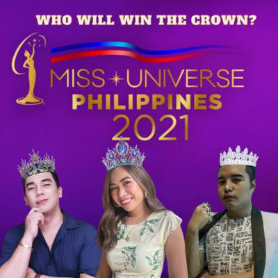 EP 10: MISS UNIVERSE PHILIPPINES: WHO WILL WIN THE CROWN?