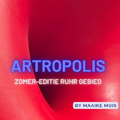Artropolis ZOMER- struinen door het Ruhrgebied
