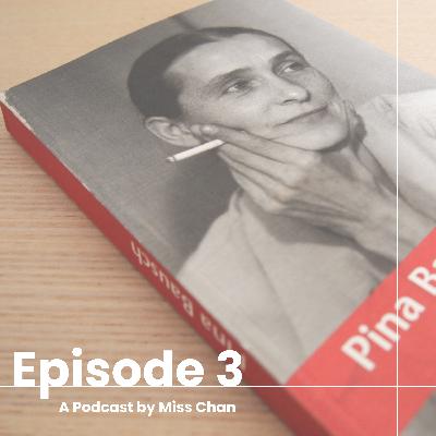 【A Podcast by Miss Chan】- Ep.3