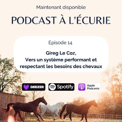 Gireg Le Coz, vers un système performant et respectant les besoins des chevaux