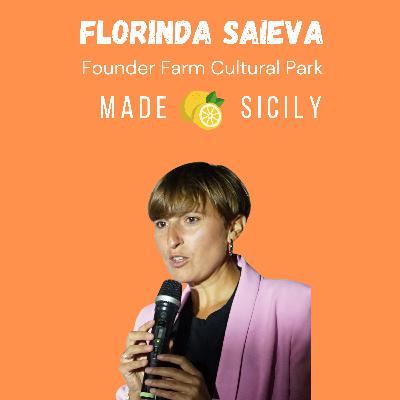 Florinda Saieva: Farm, Cultura, Favara, Sviluppo Sostenibile, Donne