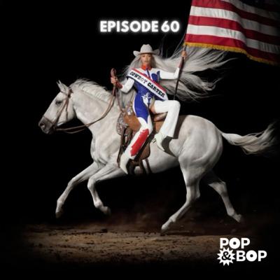 Ep. 60: COWBOY CARTER - Beyoncé Ep. 60: COWBOY CARTER - Beyoncé