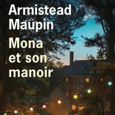 Mona, son manoir et une saga à découvrir d'urgence