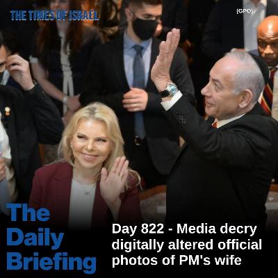 Day 822 - Media decry digitally altered official photos of PM's wife