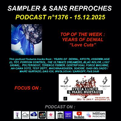 S&SR Podcast n°1376 – 15.12.2025 [ Top of the week YEARS OF DENIAL "Love Cuts"]
