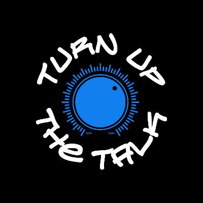 Turn Up the Talk - Series Trailer