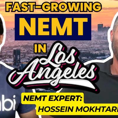 This NEMT business is dominating in Los Angeles since 2020! | NEMT Experts Podcast Episode 96