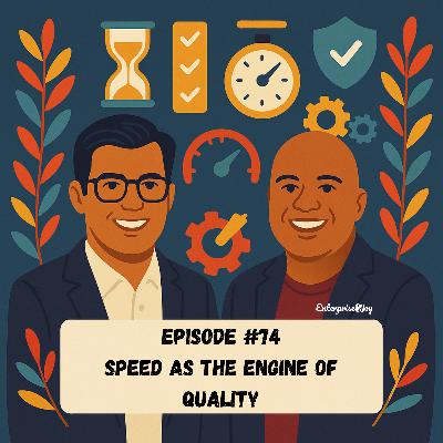 Episode #74 - Speed as the Engine of Quality Episode #74 - Speed as the Engine of Quality