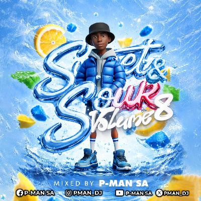 Sweet & Sour Vol.8 (PholaLand Edition) Mixed By P-Man SA Sweet & Sour Vol.8 (PholaLand Edition) Mixed By P-Man SA