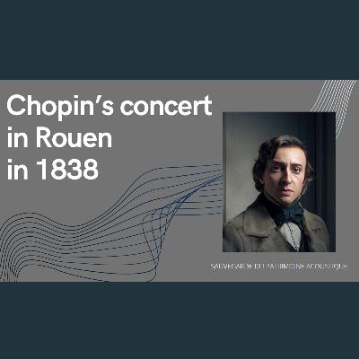 Chopin's Concert in Rouen in 1838