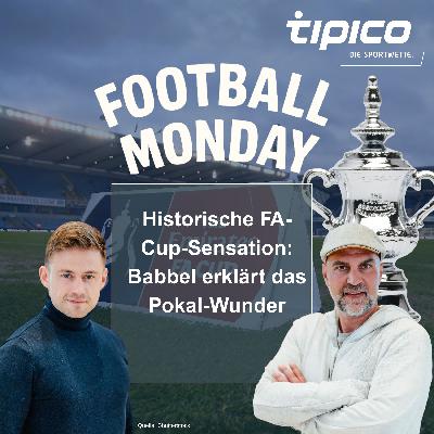 Historische FA-Cup-Sensation: Babbel erklärt das Pokal-Wunder Historische FA-Cup-Sensation: Babbel erklärt das Pokal-Wunder