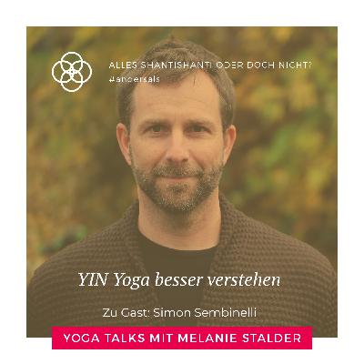 YIN Yoga besser verstehen - Interview mit Simon Sembinelli