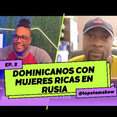 Dominicanos con mujeres ricas en rusia Dominicanos con mujeres ricas en rusia