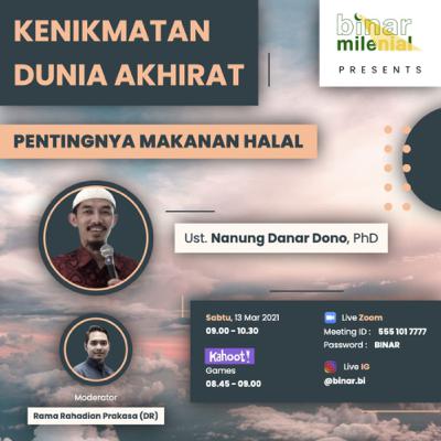 Eps. 27 Ust. Nanung Danar Dono, PhD - Kenikmatan Dunia Akhirat, Pentingnya Makanan Halal Eps. 27 Ust. Nanung Danar Dono, PhD - Kenikmatan Dunia Akhirat, Pentingnya Makanan Halal